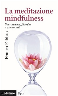 Meditazione mindfulness - Mulino